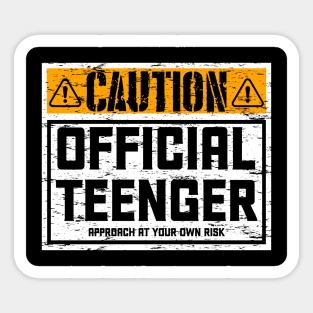 Caution Official Teenager Approach at Your own Risk Sticker